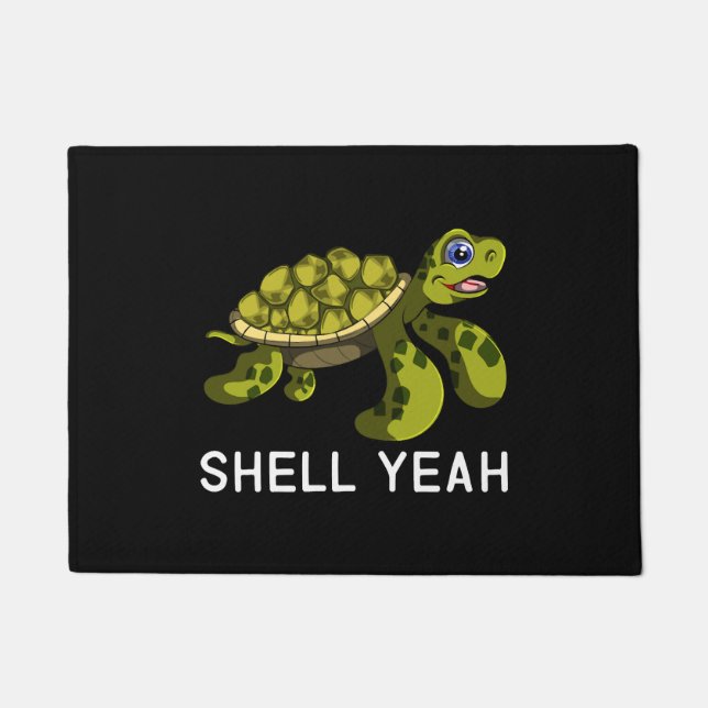 Funny Quote Pun Shell Yeah Turtles Doormat (Front)