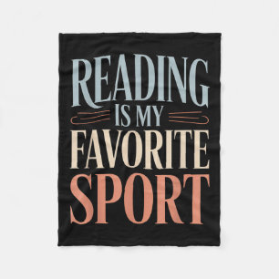 Funny Quote Reading Is My Favourite Sport Book Lov Fleece Blanket