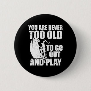 Funny Quote Rock Ice Climbing Bouldering Climber 6 Cm Round Badge