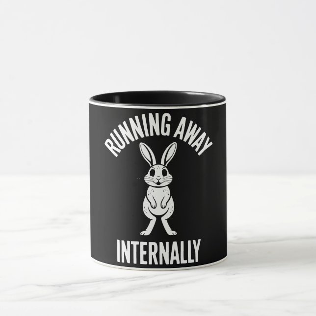 Funny Quote Running Away Internally Humor Sarcasm Mug (Center)