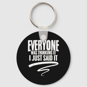 Funny Quote Sarcastic Humour Joke Funny Sarcastic Key Ring