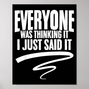 Funny Quote Sarcastic Humour Joke Funny Sarcastic Poster