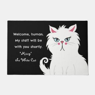 Funny Quote Sarcastic White Cat Custom Welcome Doormat