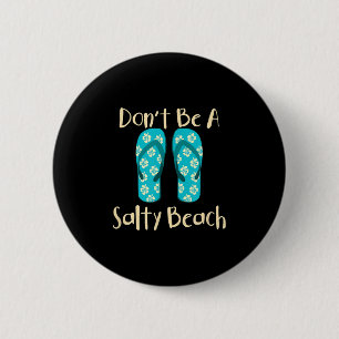 Funny Quote Summer Vacation Vacay Mode Beach Sanda 6 Cm Round Badge