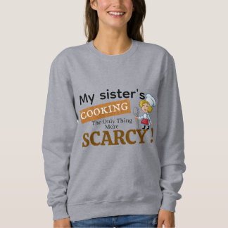Funny quote  sweatshirt