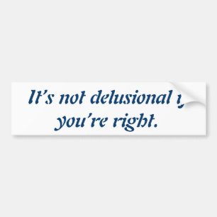 Funny quote to voice your wit. bumper sticker