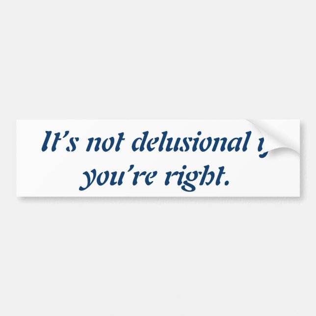 Funny quote to voice your wit. bumper sticker (Front)