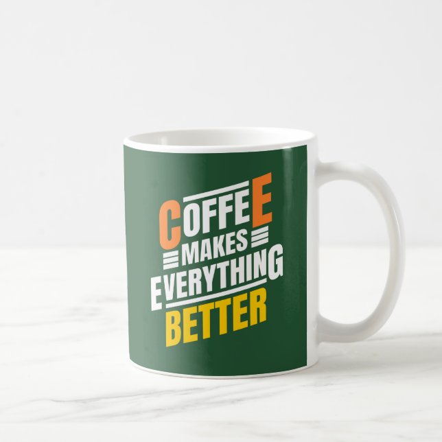 Funny Quote Typography Coffee Mug (Right)