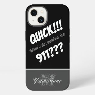 Funny quote: Whats the number for 911? iPhone 13 Case