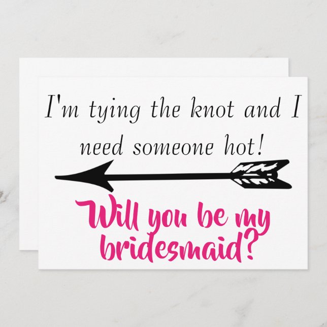 Funny Quote Will you be my Bridesmaid? Invitation (Front/Back)