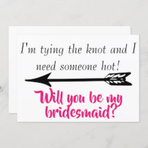 Funny Quote Will you be my Bridesmaid?