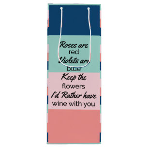 Funny Quote  Wine Gift Bag