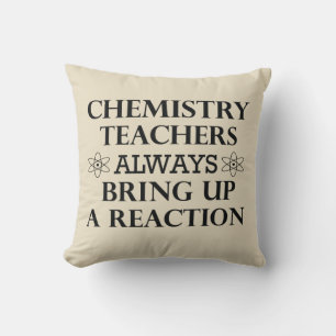 Funny quotes about chemistry teacher cushion