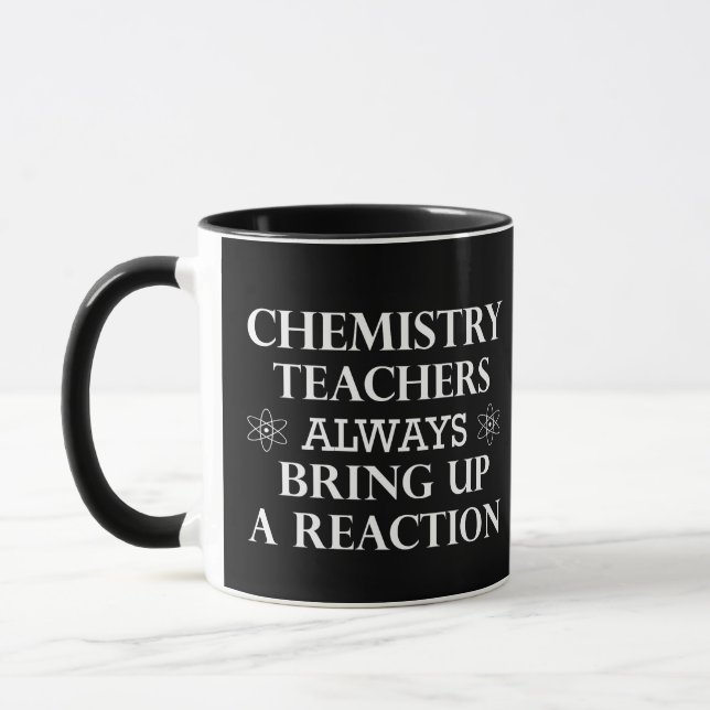 Funny quotes about chemistry teacher mug (Left)