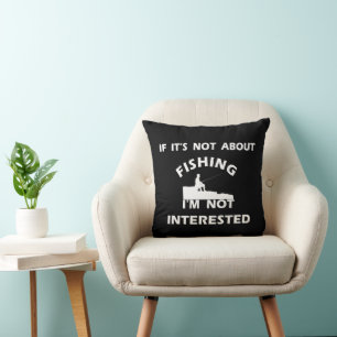 funny quotes about fishing  cushion