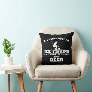 funny quotes about ice fishing and drinking lovers cushion