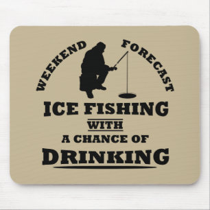 funny quotes about ice fishing and drinking lovers mouse pad