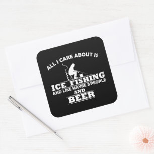 funny quotes about ice fishing and drinking lovers square sticker