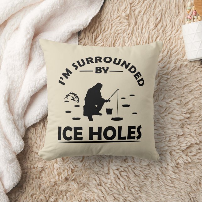 funny quotes about ice fishing lovers cushion (Blanket)