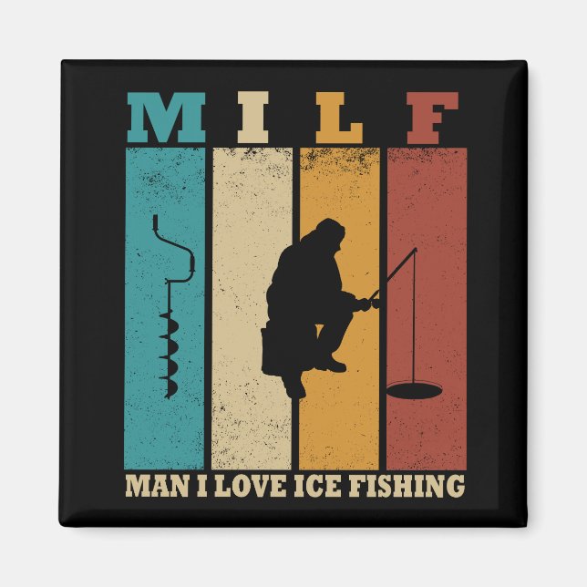 funny quotes about ice fishing lovers magnet (Front)