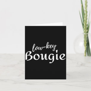 Funny Quotes And Sarcastic Sayings Humour Low-Key Card