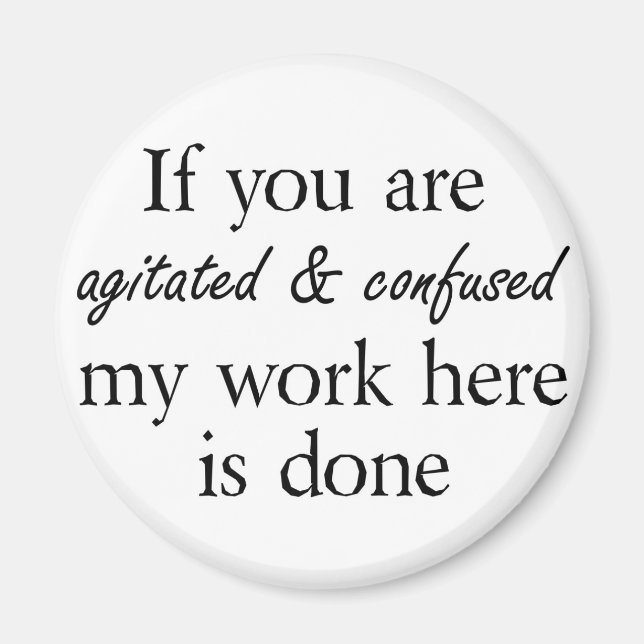 Funny quotes and sayings humour novelty joke gifts magnet (Front)