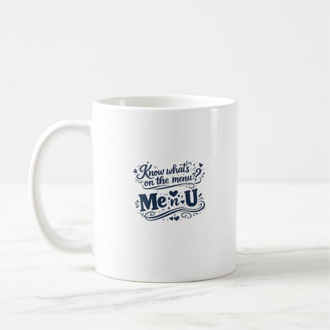 Funny quotes design for couple  coffee mug (Left)