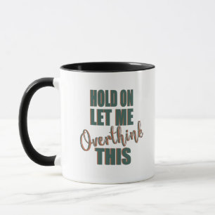 Funny quotes famous sarcastic sayings   mug