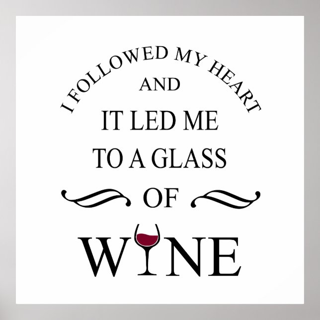 Funny quotes famous wine drinker slogan poster (Front)