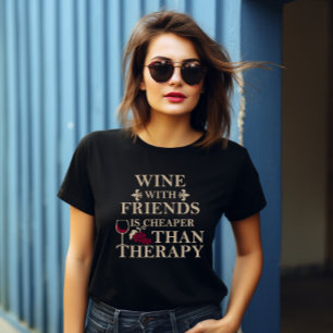 Funny quotes famous wine drinker slogan T-Shirt
