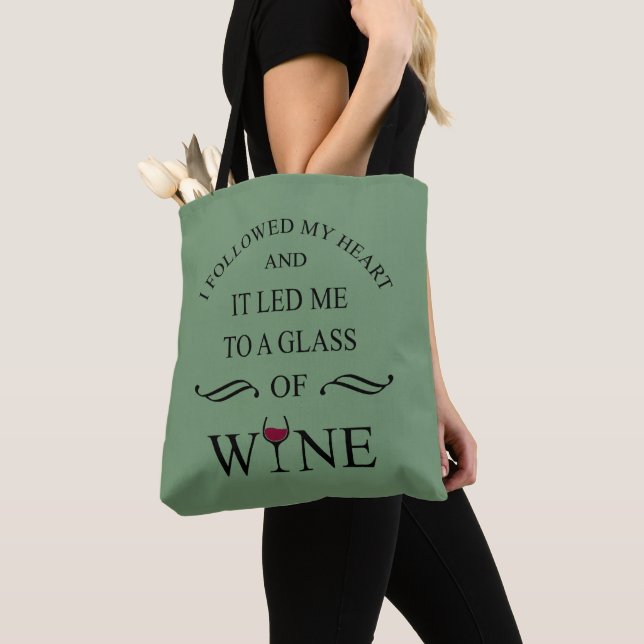 Funny quotes famous wine drinker slogan tote bag (Close Up)