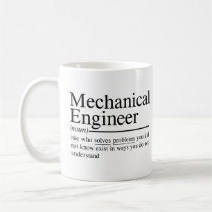 funny quotes for Mechanical Engineer Coffee Mug