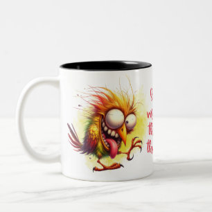 Funny Quotes Funny Quirky Whimsical Bird  Two-Tone Coffee Mug