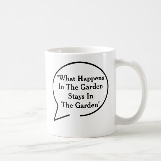 Funny Quotes Gardening Theme Mug