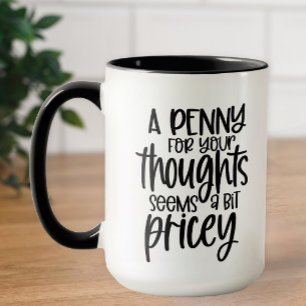 Funny Quotes Humour Mug