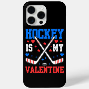 Funny Quotes Ice Hockey Is My Valentine Sport Team iPhone 15 Pro Max Case