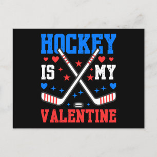 Funny Quotes Ice Hockey Is My Valentine Sport Team Holiday Postcard