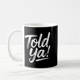 Funny Quotes Sayings Sarcasm Dark Humour Joke Coffee Mug