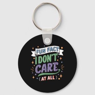 Funny Quotes Statement Laugh Humour Sayings Sarcas Key Ring