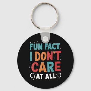 Funny Quotes Statement Laugh Humour Sayings Sarcas Key Ring
