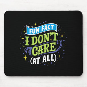 Funny Quotes Statement Laugh Humour Sayings Sarcas Mouse Pad