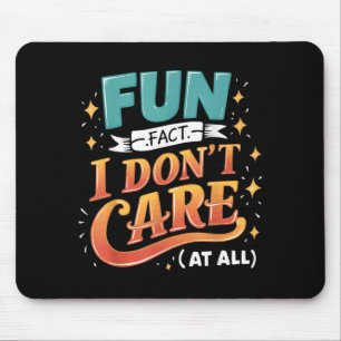 Funny Quotes Statement Laugh Humour Sayings Sarcas Mouse Pad