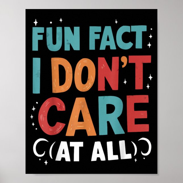 Funny Quotes Statement Laugh Humour Sayings Sarcas Poster (Front)