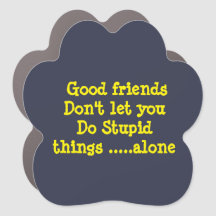 Funny quotes stickers for best friends