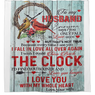 Funny Quotes To Husband   Gift For Man   Shower Curtain