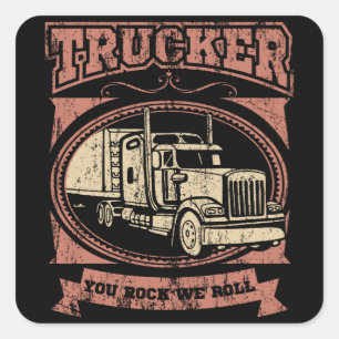 FUNNY QUOTES Trucker Gift Truck Driver Stage Crew Square Sticker