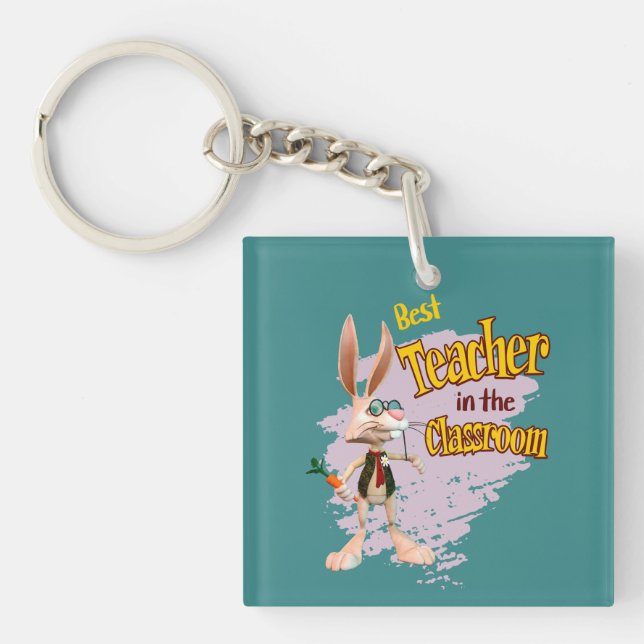 Funny Rabbit Best Teacher in the Classroom Key Ring (Front)