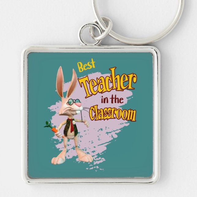 Funny Rabbit Best Teacher in the Classroom Key Ring (Front)