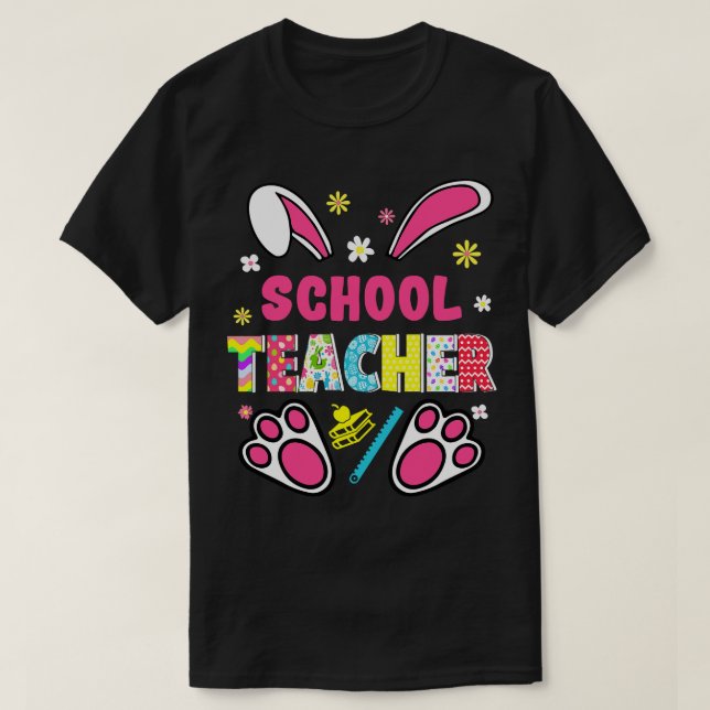 Funny Rabbit School Teacher Easter Day Eggs Bunny  T-Shirt (Design Front)