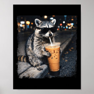 Funny raccoon drinking iced coffee funny animal poster